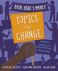 Racial Justice America: Topics For Change