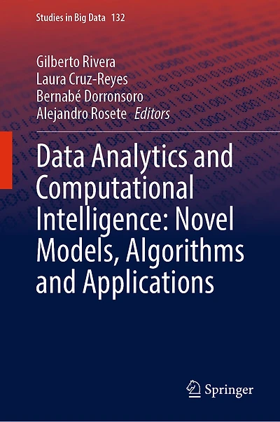 Data Analytics and Computational Intelligence: Novel Models, Algorithms Applications