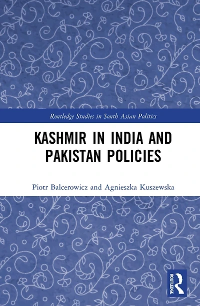 Kashmir India and Pakistan Policies