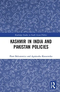 Kashmir India and Pakistan Policies