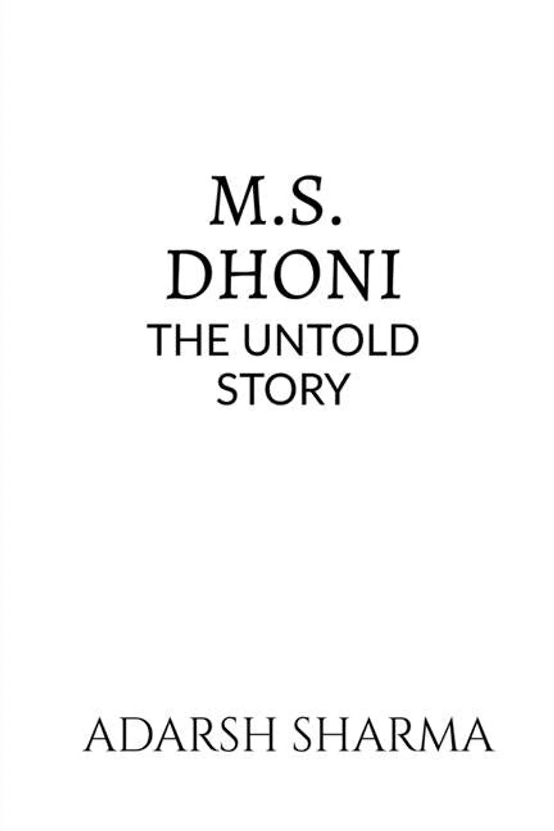 M.S. Dhoni -The Untold Story
