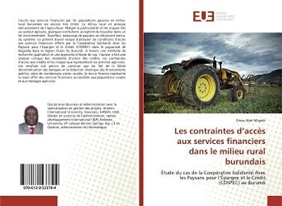 Les contraintes d'accEs aux services financiers dans le milieu rural burundais: Etude du cas de la CoopErative SolidaritE Avec les Paysans pour l'Epargne et le CrEdit au Burundi