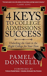 4 Keys To College Admissions Success: Unlocking The Gate Right For Your Teen