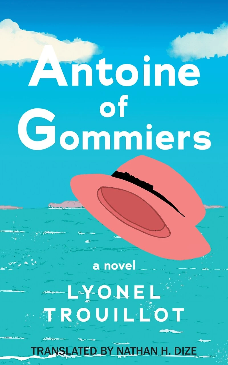 Antoine of Gommiers: A Novel