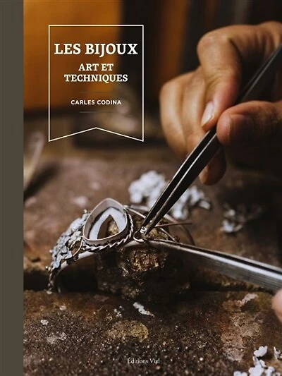 Les bijoux: art et techniques