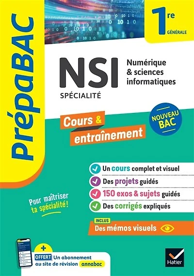 Prépabac - NSI 1re générale (spécialité): cours, méthodes & entraînement (programme de Première)