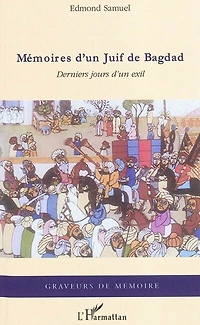 Mémoires d'un juif de bagdad -derniers