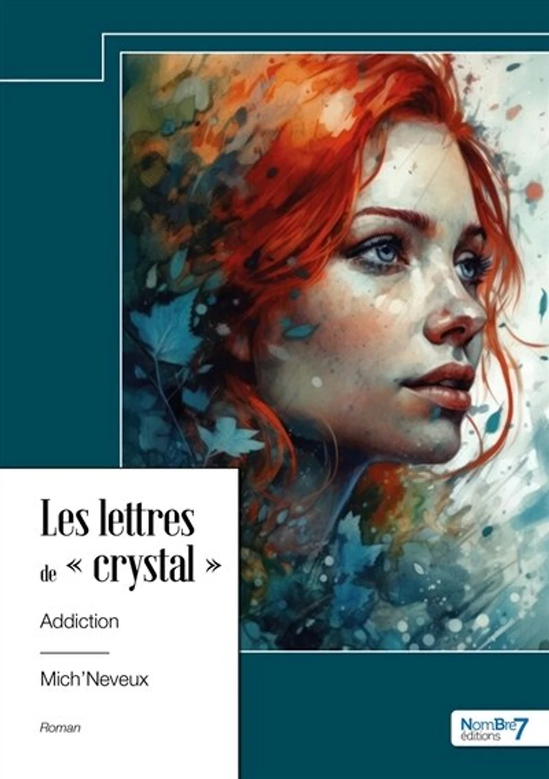 Les lettres de « crystal »: Addiction