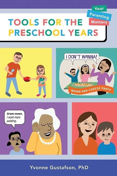 Tools for the Preschool Years: Support for Time-Crunched, Mobile, Multitasking Parents of 3-6 Year Olds