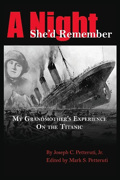 A Night She’d Remember: My Grandmother's Experience on the Titanic