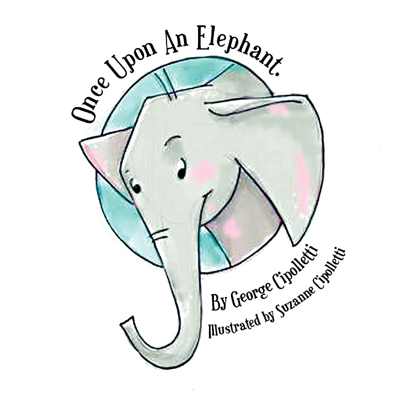 Once Upon An Elephant