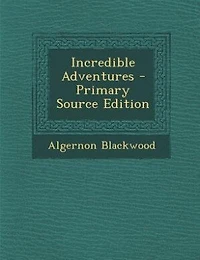 Incredible Adventures