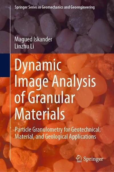 Dynamic Image Analysis of Granular Materials: Particle Granulometry for Geotechnical, Material, and Geological Applications