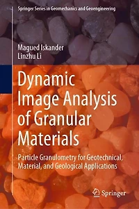Dynamic Image Analysis of Granular Materials: Particle Granulometry for Geotechnical, Material, and Geological Applications