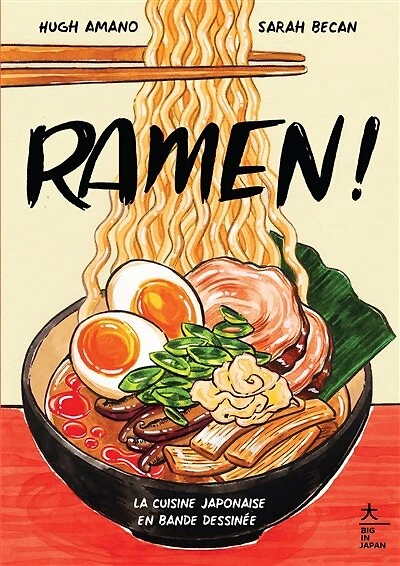 Ramen !: la cuisine japonaise en bande dessinée