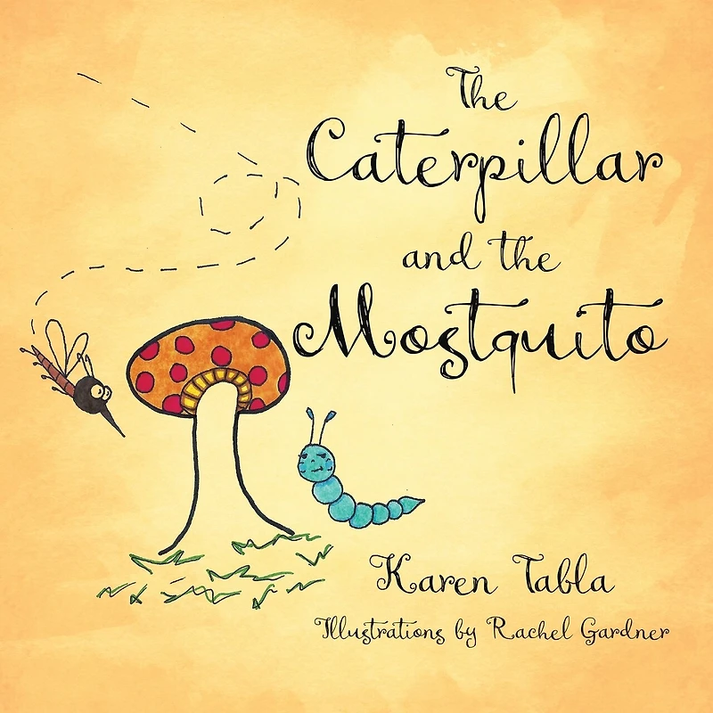 The Caterpillar and the Mosquito