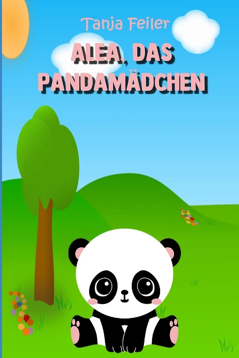 Alea, das Pandamädchen: Bilderbuch für Kinder