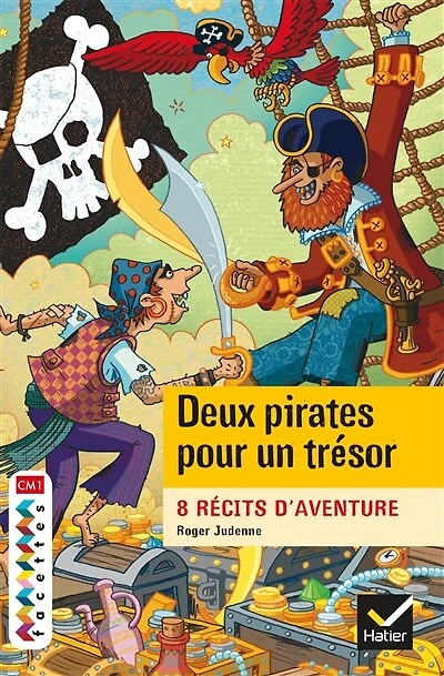 Deux pirates pour un trésor: 8 récits d'aventure
