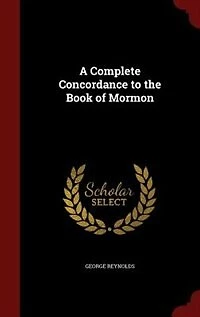 A Complete Concordance to the Book of Mormon