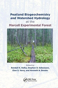 Peatland Biogeochemistry And Watershed Hydrology At The Marcell Experimental Forest