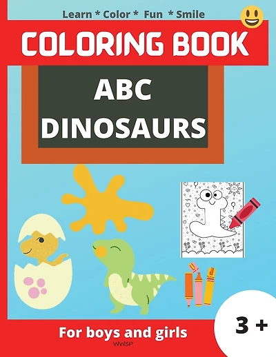 ABC Dinosaurs: Super Fun coloring book for kids, Kids will learn the alphabet by coloring the dinosaurs in the shape of letters, Coloring Book for Kids Ages 3+, 8.5 x 11 inch, 32 pages