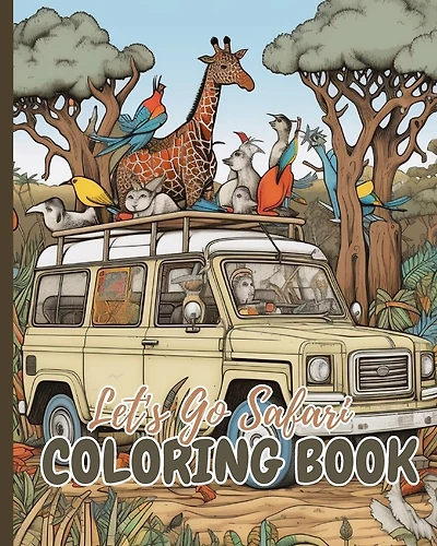Let's Go Safari Coloring Book: Simple Wild Animals from Africa Coloring Book for Kids and Adults