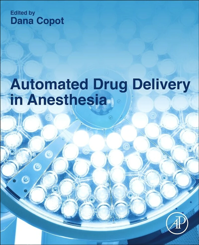 Automated Drug Delivery Anesthesia