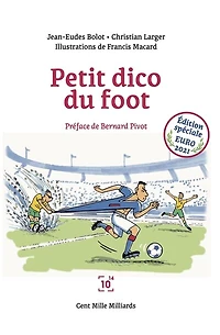 Petit dico du foot: édition spéciale Euro 2021
