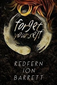 Forget Yourself