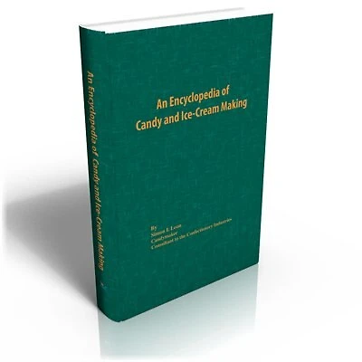 An Encyclopedia Of Candy And Ice-cream Making