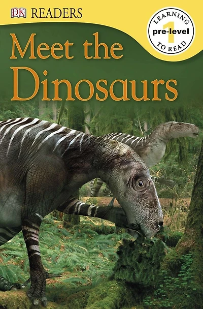 DK Super Readers Pre-Level Meet the Dinosaurs