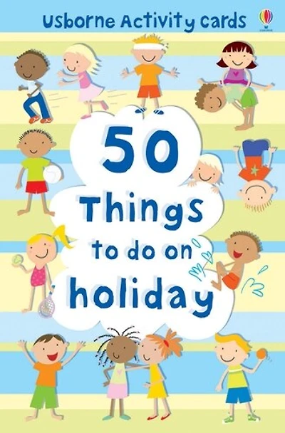 50 Things To Do On Holiday (Usborne Activity Cards)