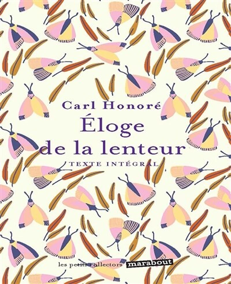 Eloge de la lenteur: texte intégral