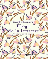 Eloge de la lenteur: texte intégral