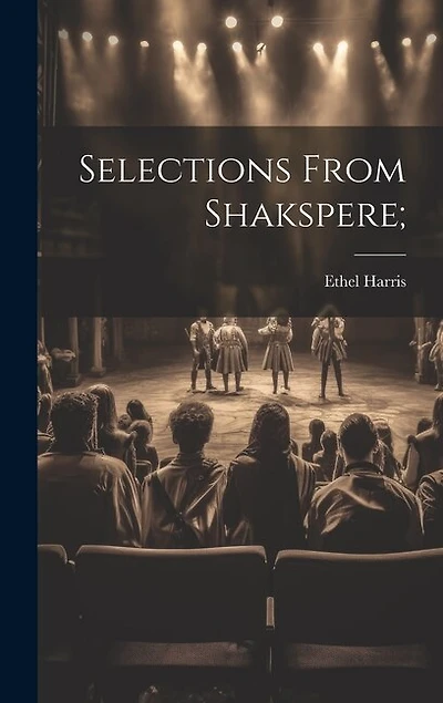 Selections From Shakspere;