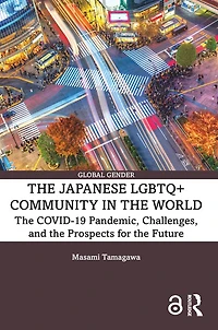 the Japanese LGBTQ+ Community World: COVID-19 Pandemic, Challenges, and Prospects for Future