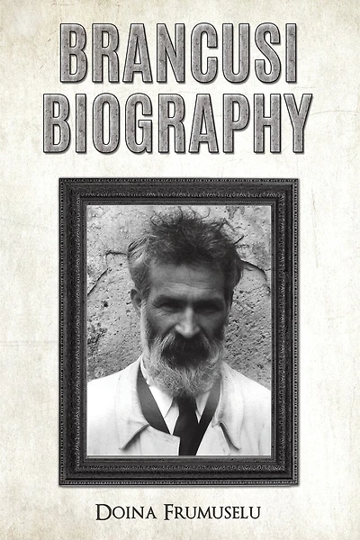 Brancusi Biography
