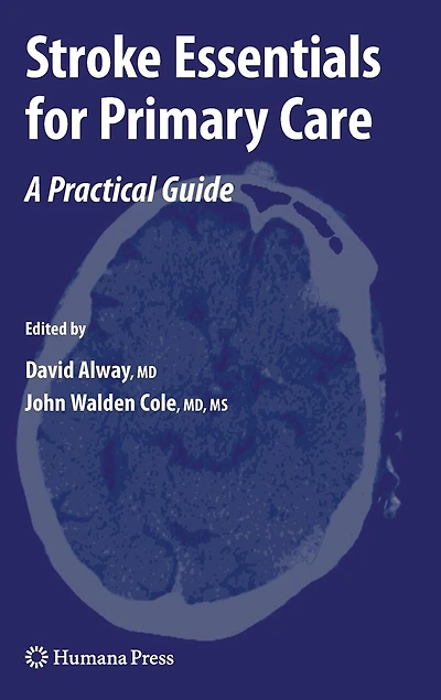 Stroke Essentials for Primary Care: A Practical Guide