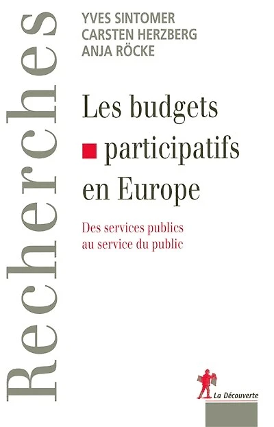 Les budgets participatifs en Europe: Des services publics au service du public
