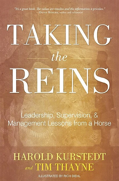 Taking The Reins: Leadership, Supervision, & Management Lessons From A Horse