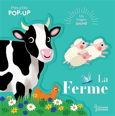 La ferme: un imagier animé