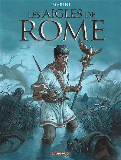 Les aigles de Rome, Vol. 5