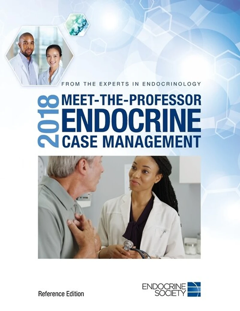 2018 Meet-the- Professor Endocrine Case Management