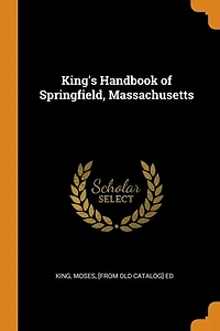 King's Handbook of Springfield, Massachusetts