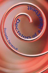 Decision of a Heartbeat