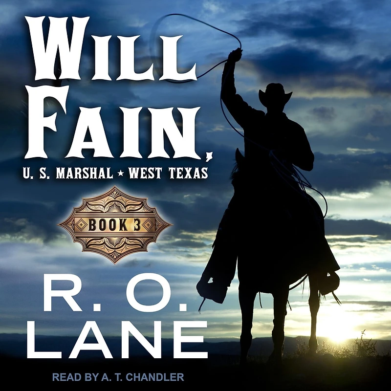 Will Fain, U.S. Marshal Lib/E: Book 3