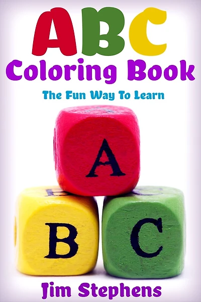 Abc Coloring Book: The Fun Way To Learn