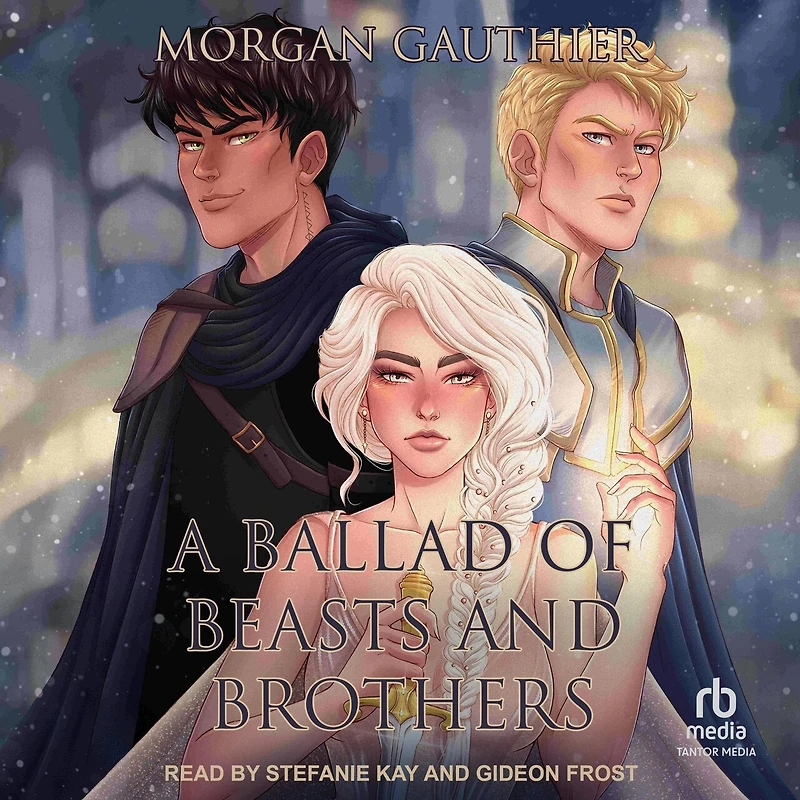A Ballad of Beasts and Brothers