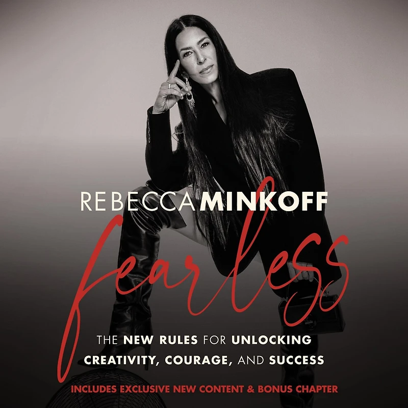 Fearless: The New Rules for Unlocking Creativity, Courage, and Success