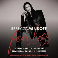 Fearless: The New Rules for Unlocking Creativity, Courage, and Success